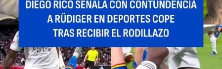 赫塔费后卫里科谈被吕迪格顶脸：若角色互换我会被禁赛10场